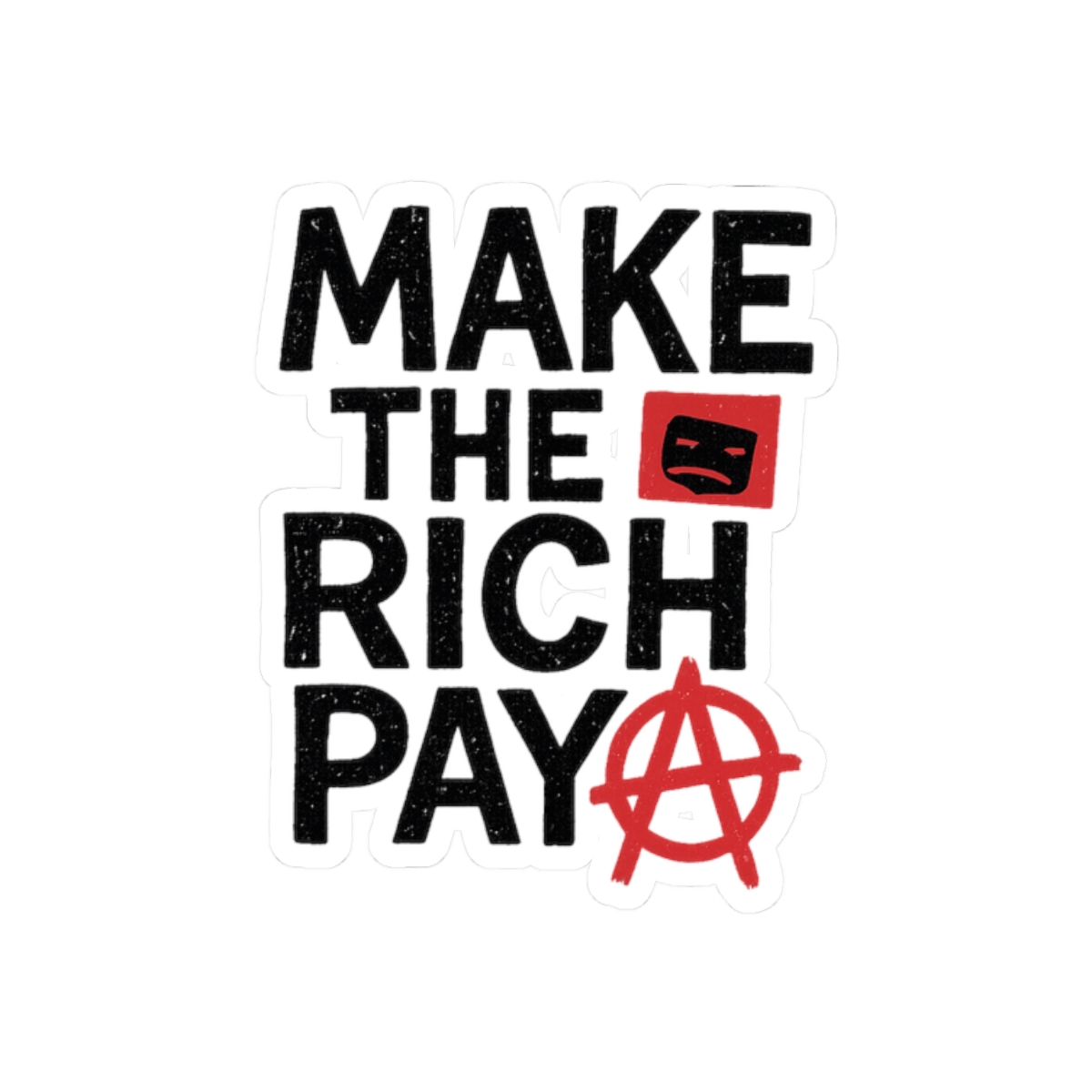 Hasanabi Make the Rich Pay Bold Sticker | Vinyl Decal - alternate angle 3, merchandise